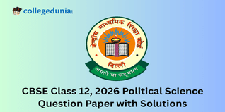 CBSE Class 12 Political Science Question Paper 2026 with Solution Pdf : Available Here